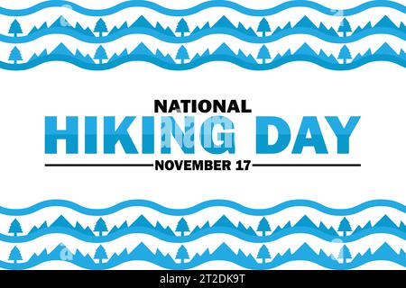 National Hiking Day. Illustrazione vettoriale. 17 novembre. Adatto per biglietti d'auguri, poster e striscioni Illustrazione Vettoriale