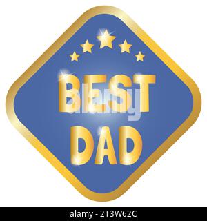 Golden Badges "Best dad". Illustrazione vettoriale. Illustrazione Vettoriale