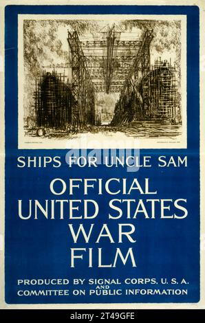 Poster cinematografico per navi per zio Sam - Film ufficiale della guerra degli Stati Uniti. 1917. Foto Stock