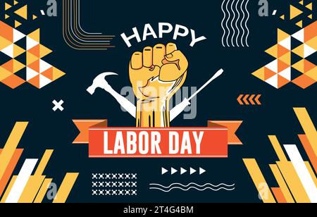 Design del banner tipografico dell'International Happy Labor Day con strumenti per il lavoro e pugno a mano. Sfondo geometrico moderno astratto. Illustrazione Vettoriale