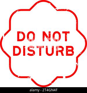 Rosso grunge non disturbare il timbro della guarnizione in gomma su sfondo bianco Illustrazione Vettoriale