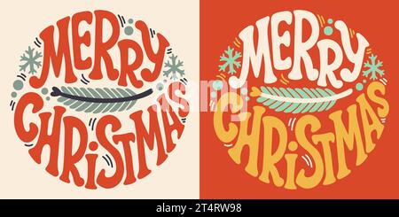 Groovy Lettering buon Natale. Slogan retrò dalla forma rotonda. Stampa elegante per poster, cartoline e tshirt. Illustrazione Vettoriale