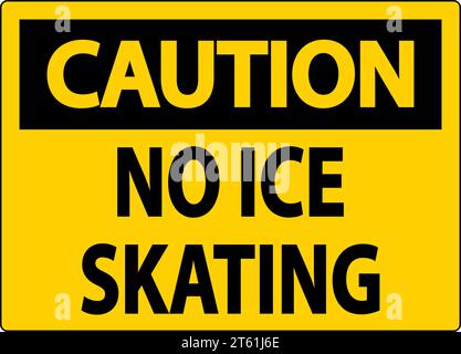 Cartello di attenzione: No Ice Skating Illustrazione Vettoriale