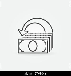 Banconote con icona freccia. Simbolo del concetto di cashback vettoriale in stile linea sottile Illustrazione Vettoriale
