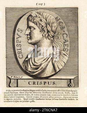 Flavio Giulio Crispo, 295 326 circa, figlio maggiore dell'imperatore romano Costantino il grande e Minervina. Junior caesar dal 317 fino alla sua esecuzione da parte del padre nel 326 da una moneta con l'iscrizione CRISPUS NOB. CAES. Incisione su lastra di rame di Pieter Bodart (1676-1712) da Henricus Spoors Deorum et Heroum, Virorum et Mulierum Illustrium Imagines Antiquae Illustatae, Gods and Heroes, Men and Women, Illustrated with Antique Images, Petrum, Amsterdam, 1715. Pubblicato per la prima volta come Favissæ utriusque antiquitatis tam Romanæ quam Græcæ nel 1707. Henricus Spoor era un medico olandese, studioso classico, poeta e scrittore Foto Stock