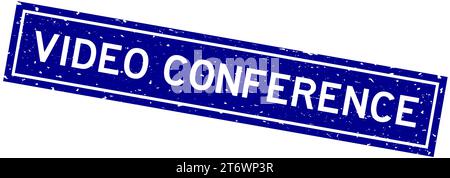 Timbro in gomma quadrato per videoconferenza blu grunge su sfondo bianco Illustrazione Vettoriale