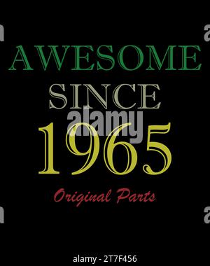 Leggenda dal 1965. Pronto per stampare il vettore di compleanno. Le leggende sono nate nel 1965. Fantastico dal 1965. Edizione limitata. Foto Stock