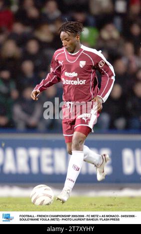 CALCIO - CAMPIONATO FRANCESE 2005/2006 - FC METZ V AS MONACO - 04/03/2006 - SOULEYMANE YOULA (METZ) - FOTO LAURENT BAHEUX / FLASH PRESS Foto Stock