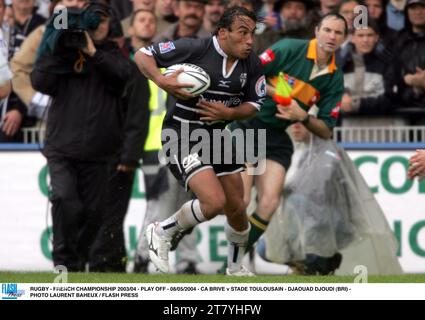 RUGBY - CAMPIONATO FRANCESE 2003/04 - PLAY OFF - 08/05/2004 - CA BRIVE CONTRO STADE TOULOUSAIN - DJAOUAD DJOUDI (BRI) - FOTO LAURENT BAHEUX / FLASH PRESS Foto Stock