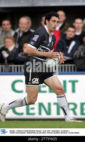 RUGBY - CAMPIONATO FRANCESE 2003/04 - PLAY OFF - 08/05/2004 - CA BRIVE CONTRO STADE TOULOUSAIN - SEBASTIEN LALOO (BRI) - FOTO LAURENT BAHEUX / FLASH PRESS Foto Stock