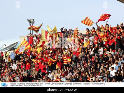 RUGBY - CAMPIONATO FRANCESE 2005/2006 - TOP 14 - USA PERPIGNAN CONTRO CASTRES OLYMPIQUE - 18/02/2006 - PERPIGNAN FANS - FOTO LAURENT BAHEUX / FLASH PRESS Foto Stock