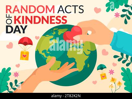 Random Acts of Kindness Vector Illustration il 17 febbraio varie piccole azioni per dare felicità con amore in Flat Cartoon background Design Illustrazione Vettoriale