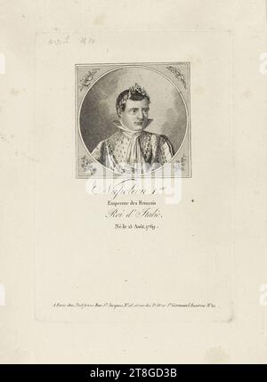 Napoleone i, Imperatore dei francesi, Re d'Italia, nato il 15 agosto 1769, incisore, Noël (commerciante), Editore, tra il 1804 e il 1814, Stampa, Arti grafiche, Stampa, Pointillé (incisione), dimensioni - lavoro: altezza: 26,1 cm, larghezza: 19 cm, dimensioni - montaggio:, altezza: 32,6 cm, larghezza: 50,2 cm Foto Stock