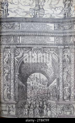 Descrizione completa e breve della processione vecchia e giovane ...: Porta Trionfale eretta per l'ingresso dell'imperatore Massimiliano II a Vienna, Donat Hübschmann, Lipsia prima del 1540 - 1583 Vienna, 1563, stampa, taglio a legna, foglio: 27,3 x 17,5 cm, Austria Foto Stock