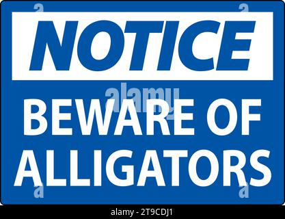 Cartello di avviso attenzione agli alligatori Illustrazione Vettoriale