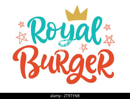 Royal Burger Emblem. Distintivo scritto a mano Illustrazione Vettoriale