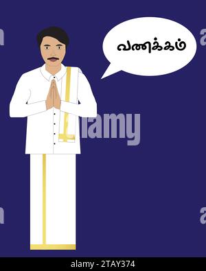 Uomo Tamil che indossa dhoti e camicia benvenuto con Vanakkam (significa benvenuto) Illustrazione Vettoriale