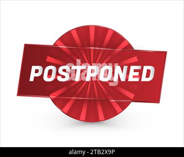 Segno o timbro rimandato isolato su sfondo bianco. Contrassegno ritardo o in sospeso. Posticipare il badge di notifica Illustrazione Vettoriale