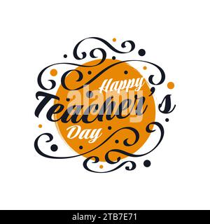 Scritta Happy Teachers Day con stile Doodle. La tipografia per il giorno degli insegnanti può essere utilizzata per Card, poster e Stampa Illustrazione Vettoriale
