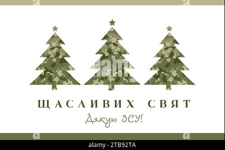 Buone vacanze. Grazie ZSU! Tessera patriottica Ucraina. Traduzione dall'ucraino - buone feste. Alberi di Natale vettoriali con pattern pixel Illustrazione Vettoriale
