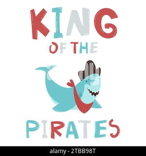 Squalo pirata con cappello e sciarpa rossa. Scritta disegnata a mano dal re dei pirati. Illustrazione vettoriale per prodotti e design per bambini Illustrazione Vettoriale
