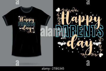 T-shirt Vector 'Happy Parents Day' Parents Day Illustrazione Vettoriale