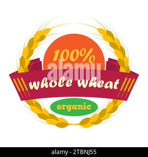 Logo Wheat Ears con sole. Nastro con l'iscrizione grano intero. Forme arrotondate. Verde, arancione, oro, giallo. Illustrazione Vettoriale