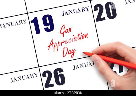 19 gennaio. Scrivere a mano testo Gun Appreciation Day in data calendario. Segnatevi la data. Vacanze. Concetto di giorno dell'anno. Foto Stock