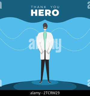 Grazie eroe per aver combattuto il Coronavirus. I dottori sono eroi. Illustrazione del vettore piatto Illustrazione Vettoriale
