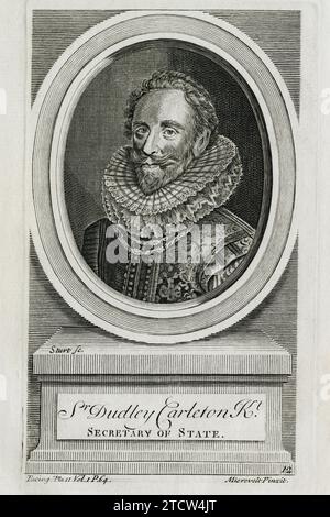 Dudley Carleton, i visconte Dorchester (1573 - 1632), che fu membro del Parlamento inglese nei primi anni '1600, poi servì come diplomatico a Venezia, nelle Province Unite e in Francia, prima di essere richiamato nel 1628 per essere nominato Segretario di Stato. Incisione dell'incisore e artista inglese John Sturt (1658-1730), su un ritratto di Michiel Jansz. Van Miereveldt (1567-1641). L'incisione fu pubblicata nel 1713. Foto Stock