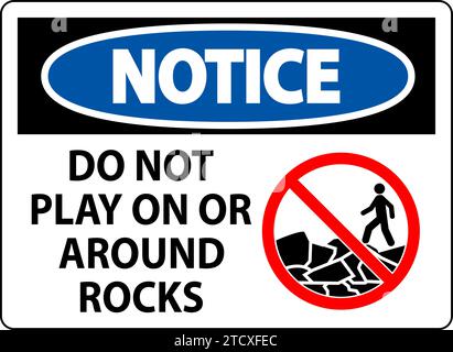 Cartello avviso non giocare su o intorno a rocce Illustrazione Vettoriale