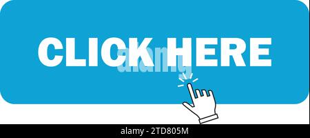 Fai clic qui con il puntatore a mano | puntatore a freccia che fa clic sull'icona | pulsante Web con azione Illustrazione Vettoriale