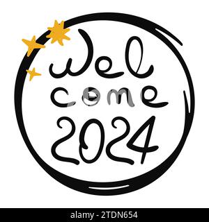 Benvenuto 2024 illustrazione vettoriale scritta disegnata a mano Illustrazione Vettoriale