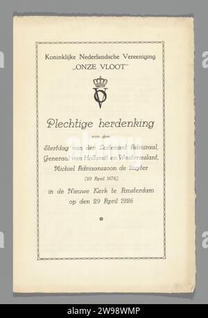 Solenne commemorazione del giorno della morte del ... Michiel Adriaanszoon de Ruyter (29 aprile 1676) nel Nieuwe Kerk di Amsterdam il 29 aprile 1926, 1926 documento libretto di programma per la 250a commemorazione del giorno della morte di Michiel Adriaanszoon de Ruyter (29 aprile 1676) nel Nieuwe Kerk di Amsterdam il 29 aprile 1926, alla presenza del principe Hendrik. Organizzato dalla Royal Dutch Association "Our Fleet". Doppia lamina piegata stampata su tre lati. All'interno del programma di musica, canzoni e altoparlanti. Stampa di carta tipografica olandese di nuova chiesa Foto Stock