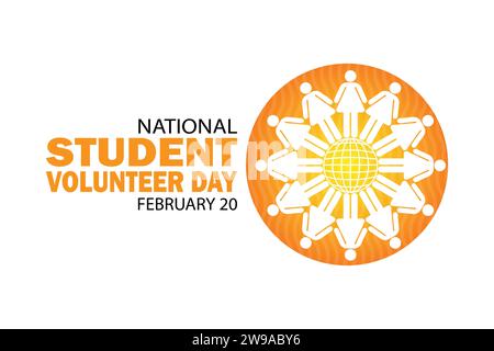 Illustrazione della progettazione di modelli vettoriali per il National Student Volunteer Day. 20 febbraio. Adatto per biglietti d'auguri, poster e striscioni Illustrazione Vettoriale