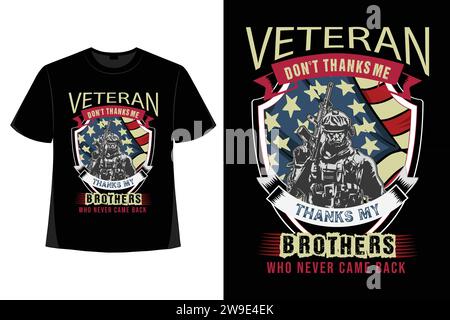 Design di T-shirt veterani, disegni di T-shirt Veteran Day, T-shirt tipografica, camicia Veteran US Army, bandiera Grunge usa, esercito americano, T-Shirt soldire USA Illustrazione Vettoriale