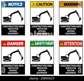 Cartello di attenzione area di costruzione - osservare l'eventuale presenza di attrezzature in movimento Illustrazione Vettoriale