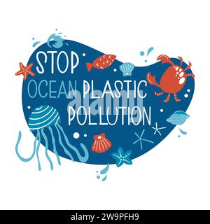 Design a mano per proteggere il concetto di ecologia oceanica. Progettazione vettoriale con animali sottomarini. Fermare l'inquinamento della plastica oceanica. Illustrazione Vettoriale