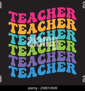 Design SVG per insegnanti, T-shirt tipografica, concetto di lettering disegnato a mano Illustrazione Vettoriale