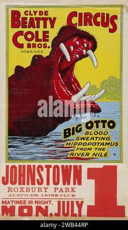 Circus poster feat Big otto, ippopotamo dal fiume Nilo (Clyde Beatty - Cole Brothers, 1935) Johnstown, Roxbury Park Foto Stock