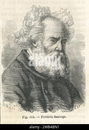 Ritratto di Frédéric Sauvage, meccanico e inventore francese. Ha lavorato sui sistemi di battelli a vapore e ha dimostrato che la propulsione dell'elica era più veloce della propulsione con ruote ad acqua. Illustrazione da "Les Merveilles de la Science ou description populaire des inventions modernes" scritta da Louis Figuier e pubblicata nel 1867 da Furne, Jouvet et Cie Foto Stock