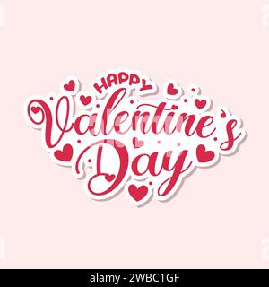 Testo di buon San Valentino e illustrazione vettoriale della calligrafia. Modello romantico per festeggiare san valentino il 14 febbraio. Illustrazione Vettoriale