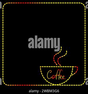Cornice informativa al neon color caffè con design vettoriale per tazze da caffè calde Illustrazione Vettoriale