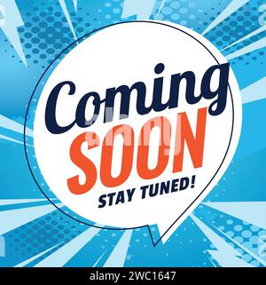 prossimamente bubble speech stile pop art vettoriale Illustrazione Vettoriale