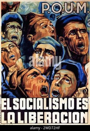 "El socialismo es la Liberación. P.O.U.M." ' il socialismo è la liberazione. P.O.U.M.' l'immagine è un poster propagandistico del 1936 per il Partito dei lavoratori dell'unificazione marxista (POUM). Presenta un gruppo di volti che guardano verso l'alto in varie espressioni di speranza e determinazione, resi in uno stile realistico ma drammatico con toni caldi. Il testo "El socialismo es la Liberación” domina il fondo, affermando il socialismo come una via verso la libertà. L'opera riflette lo stile social realista popolare nella propaganda politica del periodo, progettato per risuonare con la classe operaia e ispirare solidarietà Foto Stock