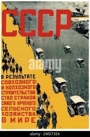 Victor Koretzky, URSS, l'agricoltura più grande del mondo, 1931 - pubblicità e propaganda sovietica d'epoca - "l'URSS come risultato della costruzione di sovkhoz e kolkhoz è diventata il paese della più grande economia agricola del mondo" Un poster di propaganda sovietica d'epoca con il testo in grassetto rosso "CCCP" (URSS) su uno sfondo giallo e grigio con immagini di agricoltura e. progresso industriale, come trattori e agricoltori. Lo stile grafico è tipico della propaganda sovietica con un forte uso dei colori e delle immagini realiste sociali. Foto Stock