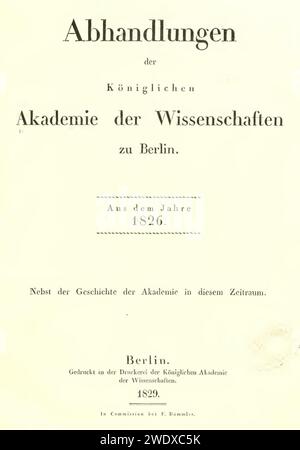 Abhandlungen der Königlichen Akademie der Wissenschaften zu Berlin. Aus dem Jahre 1826. (pagina del titolo). Foto Stock