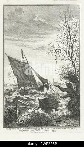 Turbulent Water in the Haarlemmermeer, 1755, Simon Fokke, 1755 - 1757 stampa presentazione della storia nazionale. Acqua insolitamente turbolenta, durante il tempo tranquillo, a Haarlemmermeer il 1° novembre 1755. Sulle barche d'acqua bisognose, un uomo guarda la banca. Amsterdam cartaceo fenomeni meteorologici Haarlemmermeer Foto Stock