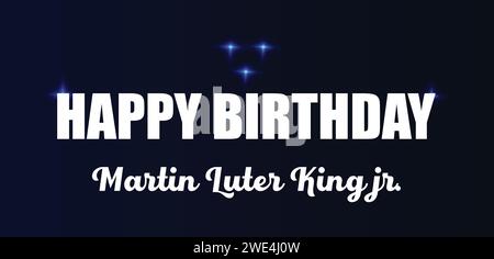 Buon compleanno martin Luter King jr. progettazione testuale Illustrazione Vettoriale