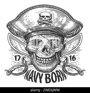 NAVY BORN. Teschio e sciabole incrociate. Jolly Roger, illustrazione vettoriale d'epoca dei pirati scheletrici Illustrazione Vettoriale